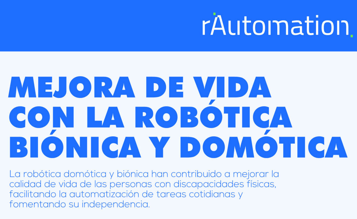 Mejora de vida con la robótica biónica y domótica