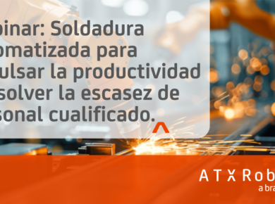 ATX Robotics organiza una masterclass de automatización en soldadura